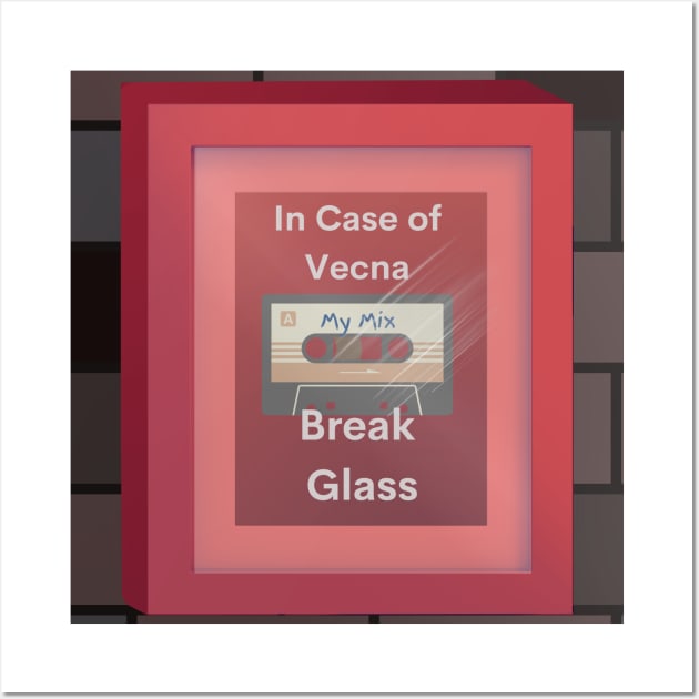 In Case of Vecna, Break Glass Wall Art by Smagnaferous